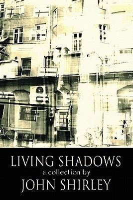 Living Shadows