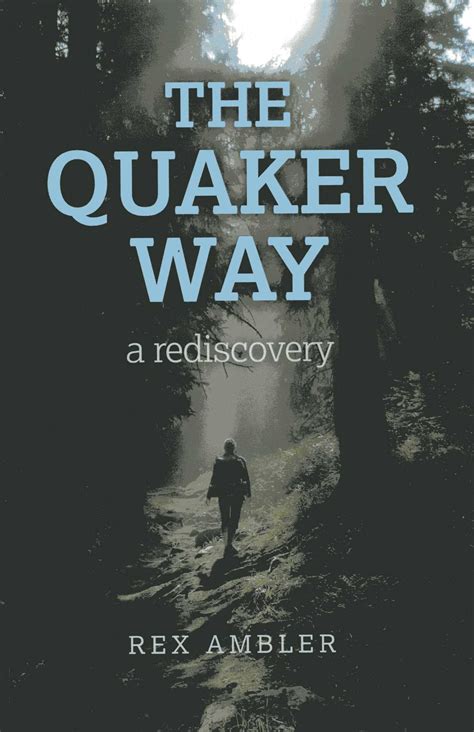 Living the Quaker way