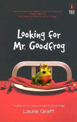 Looking For Mr. Goodfrog