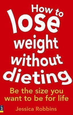 Lose Weight Without Dieting