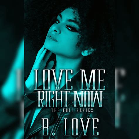 Love Me Right Now