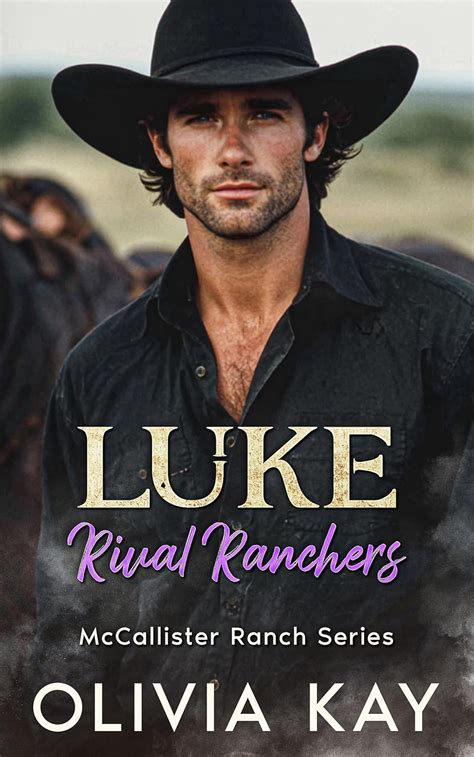 Luke-Rival Ranchers (McCallister Ranch #3)