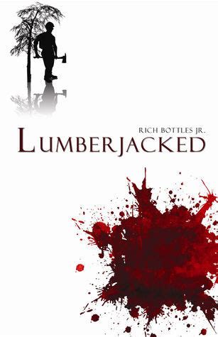 Lumberjacked