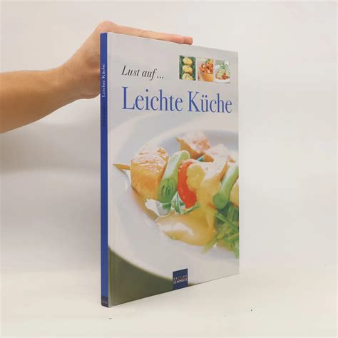 Lust auf... Leichte Kueche