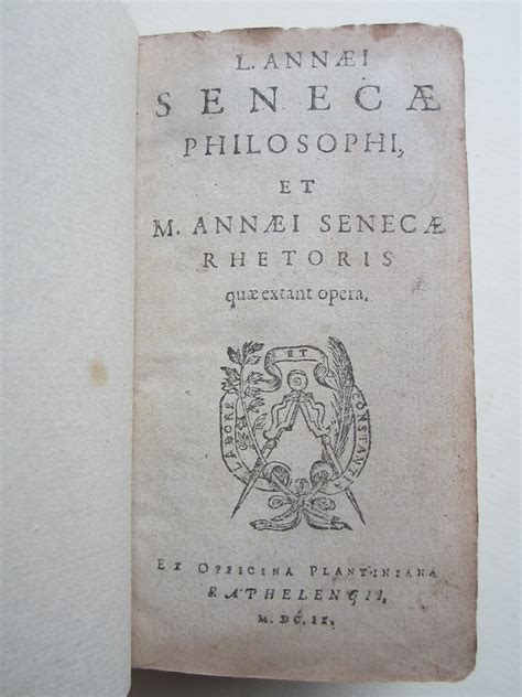 M. Annaei Senecae Rhetoris Opera