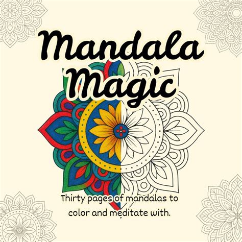 MANDALAS to COLOR: Paint & Meditate