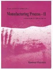 MANUFACTURING PROCESS - II