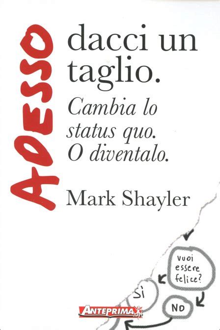 MARK SHAYLER - ADESSO DACCI UN
