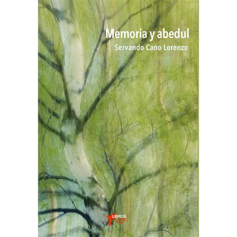 MEMORIA Y ABEDUL
