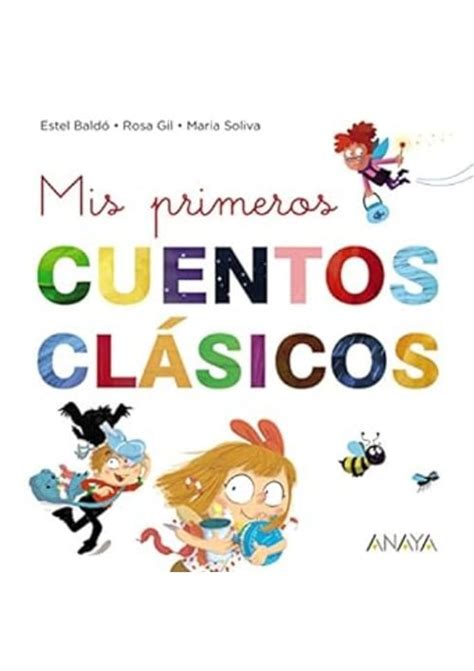 MIS PRIMEROS CUENTOS CLASICOS VOL 1