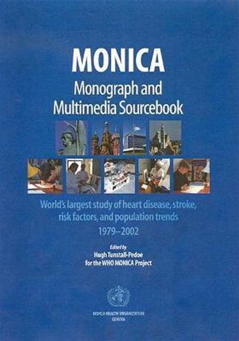 MONICA Monograph and Multimedia Sourcebook