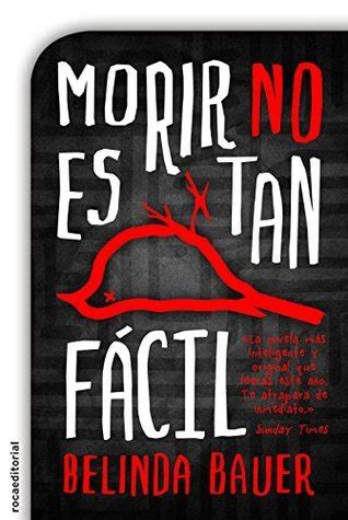 MORIR NO ES FACIL.