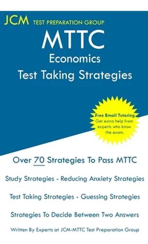 MTTC Economics - Test Taking Strategies