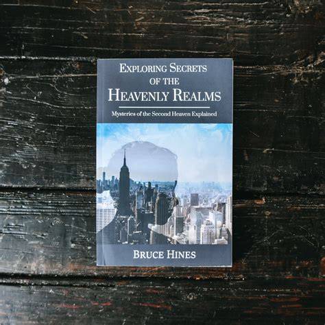 MYSTERIES OF THE SECOND HEAVEN