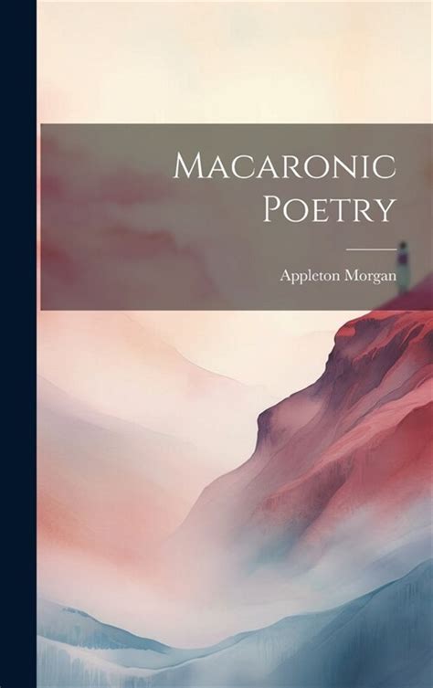 Macaronic Poetry Collected