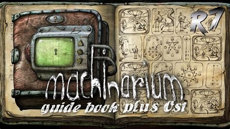 Machinarium - Strategy Guide / Walkthrough / Solution