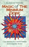 Magic of the Minimum Dose