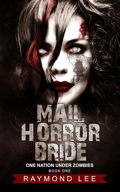 Mail Horror Bride (One Nation Under Zombies #1)