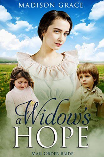 Mail Order Bride And Her Children's Hope