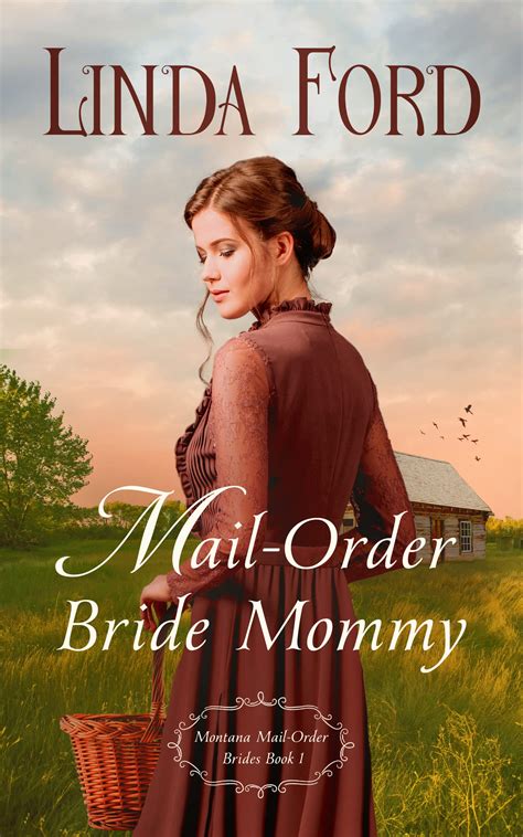Mail-Order Bride (Mail Order Series, #1)