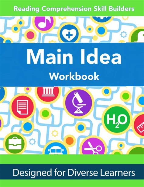 Main Idea Workbook: Reading Comprehension Skill Builders