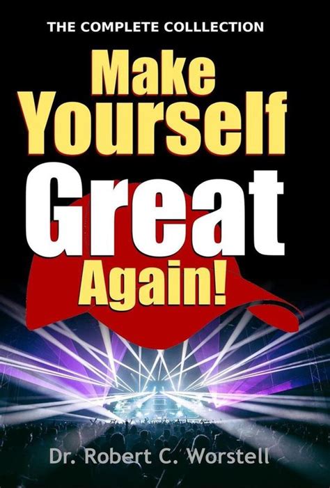 Make Yourself Great Again