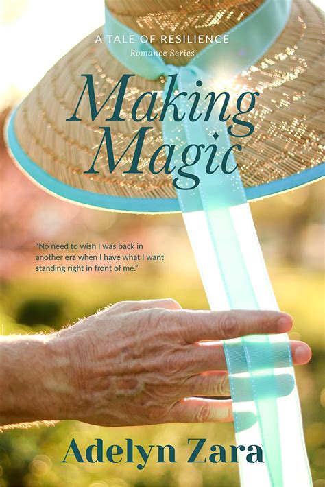 Making Magic (Tale of Resilience, #2)
