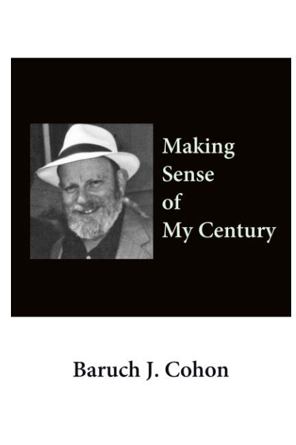 Making Sense of My Century
