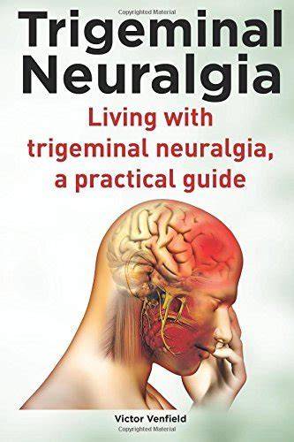 Management of Trigeminal Neuralgia