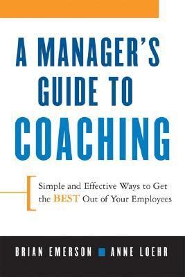 Manager's Guide To Effective Coaching