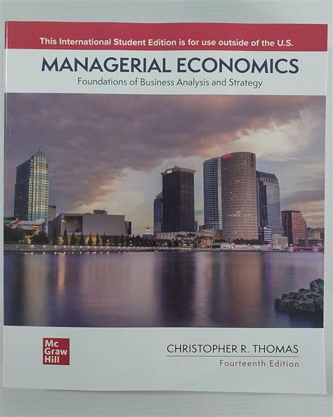 Managerial Economics and Strategy