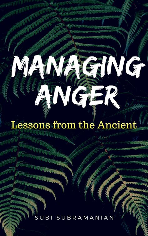 Managing Anger - Lessons From The Ancient