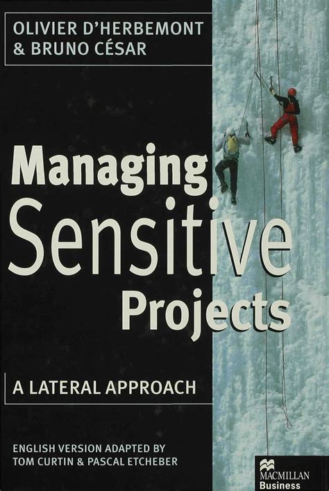 Managing Sensitive Projects: A Lateral Approach