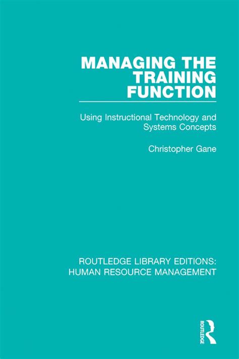 Managing the Training and Development Function