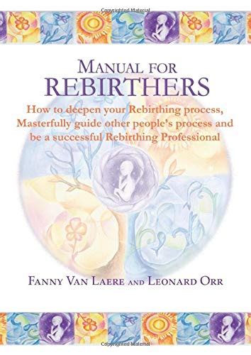 Manual for Rebirthers