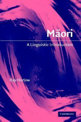 Maori: A Linguistic Introduction