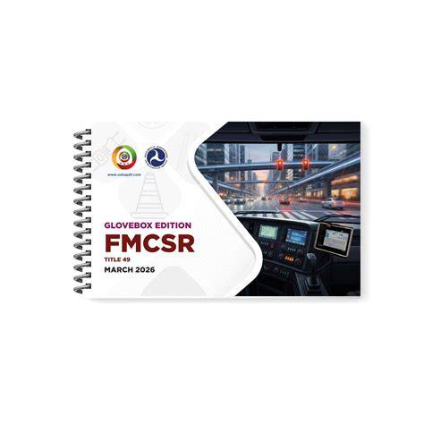 March 2026 Edition FMCSR Glovebox by OSHAPDF LLC