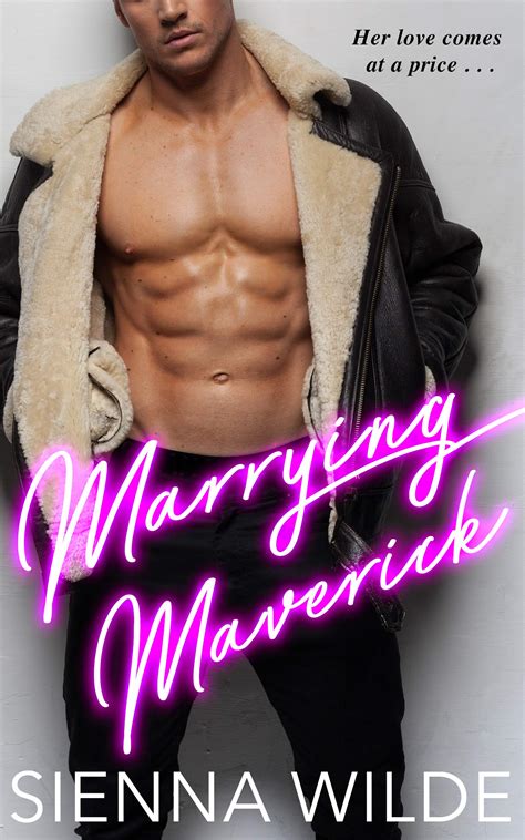 Marrying Maverick