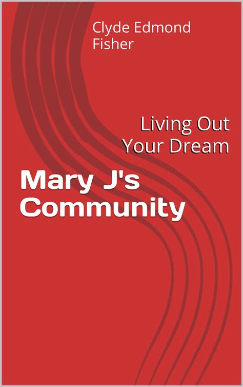 Mary J's Community