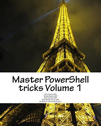 Master PowerShell tricks (Volume 1)