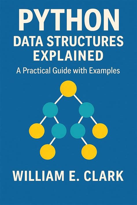 Mastering Data Structures with Python: A Practical Guide