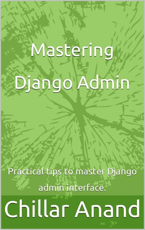 Mastering Django Admin