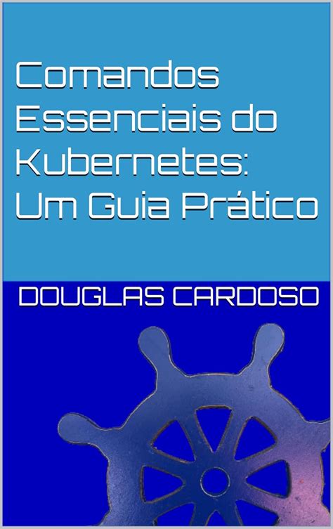 Mastering Kubernetes (Portuguese Edition)