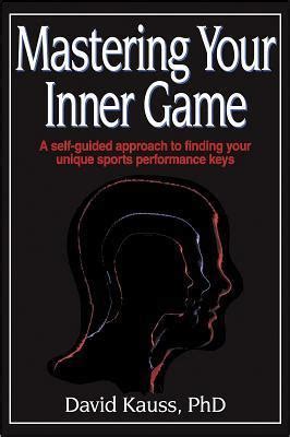 Mastering the Inner Game
