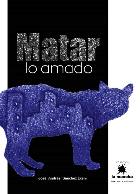 Matar lo amado