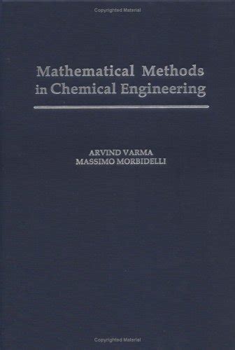 Mathematical Methods In Chemical Engineering