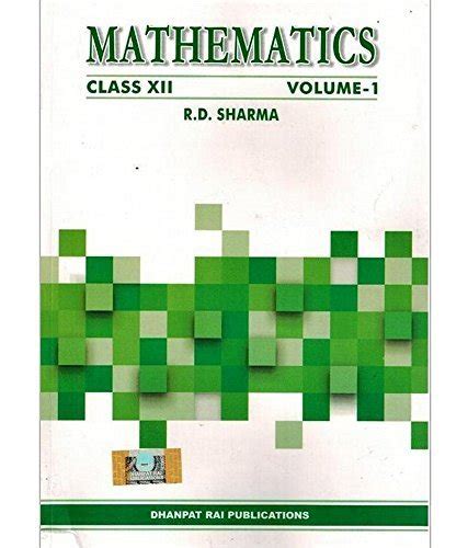 Mathematics Vol. I & II Class - 12
