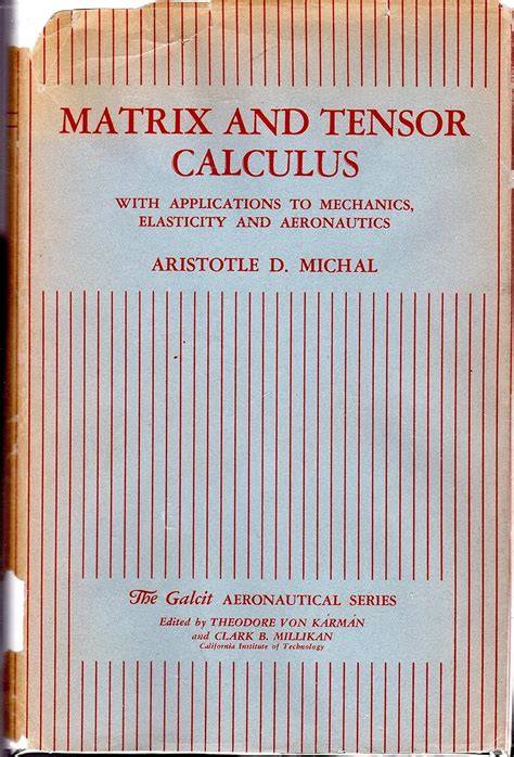 Matrix and Tensor Calculas