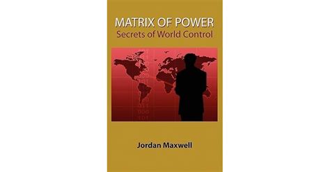 Matrix of Power: Secrets of World Control