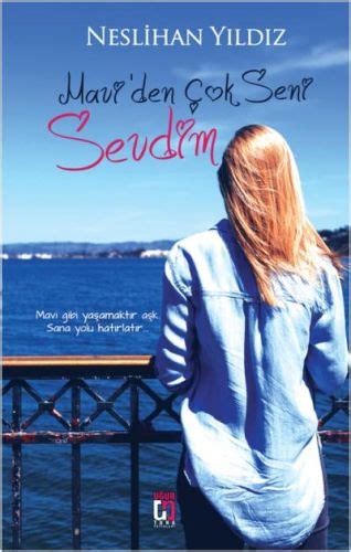 Mavi Mavi Sevdim Seni